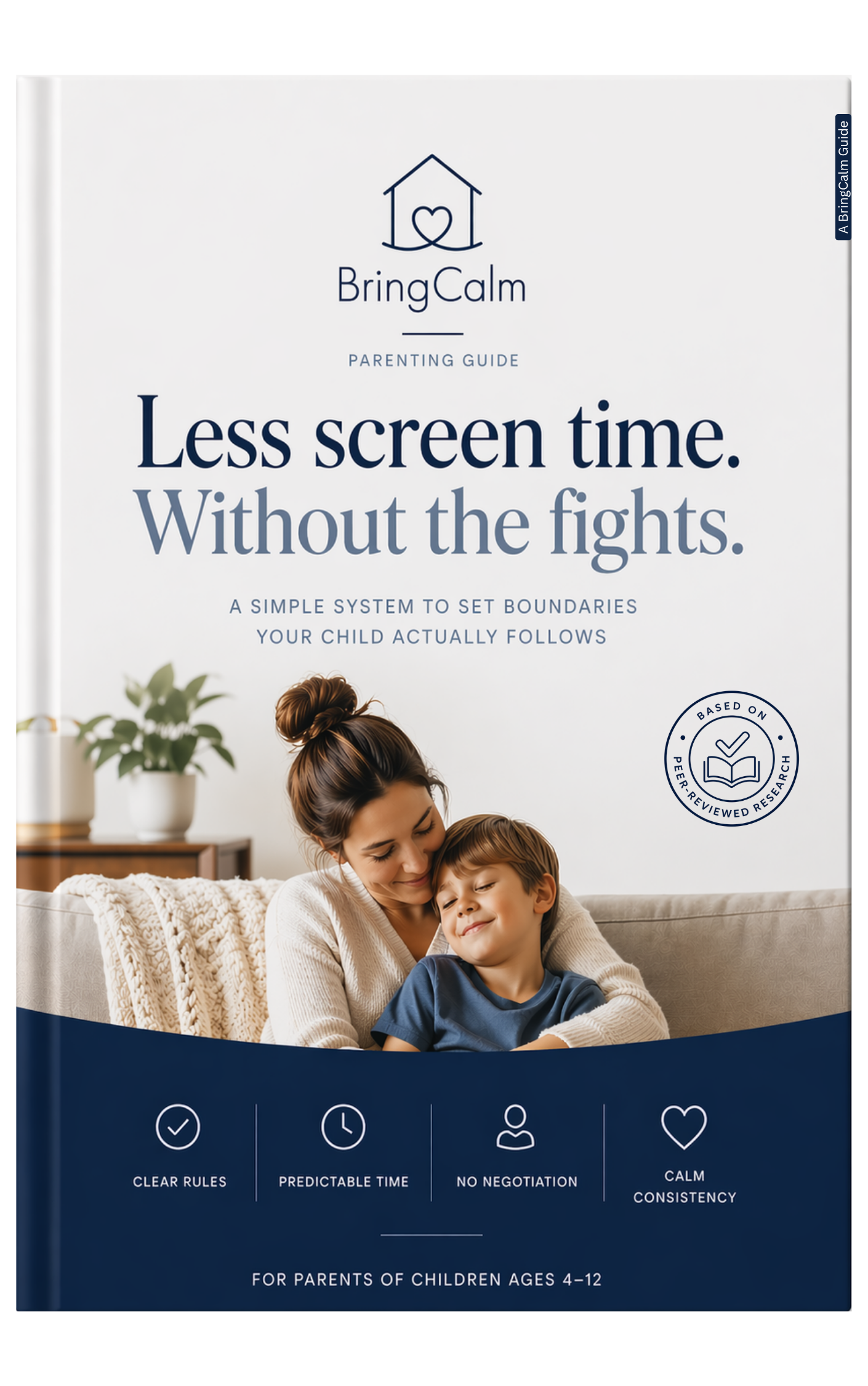 he No-Fight Screen Time System — digital parenting guide to reduce screen time battles for families with kids aged 4–12